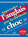 E-Book (epub) Apprendre l'anglais par la methode choc von Eric Cartier