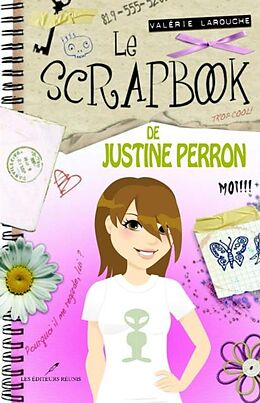 E-Book (pdf) Le scrapbook de Justine Perron 01 von Valerie Larouche