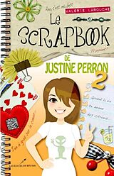 eBook (pdf) Le scrapbook de Justine Perron 02 de Valerie Larouche