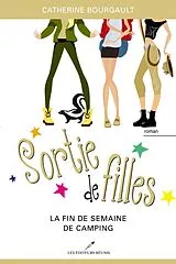 E-Book (epub) Sortie de filles 01 La fin de von Catherine Bourgault