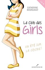 eBook (pdf) Le Club des girls 04 : Un ete sur la coche! de Catherine Bourgault