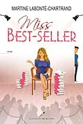 E-Book (epub) Miss Best-seller von Martine Labonte-Chartrand