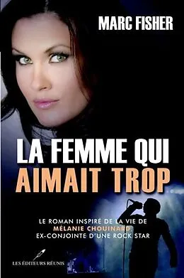 E-Book (pdf) La femme qui aimait trop von Marc Fisher