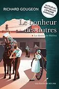 E-Book (epub) Le bonheur des autres 01 : Le destin de Melina von Richard Gougeon