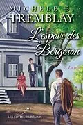 PDF L'espoir des Bergeron 02 : La crise von Michele B. Tremblay