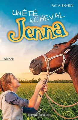 E-Book (epub) Un ete a cheval Jenna von Asta Ikonen