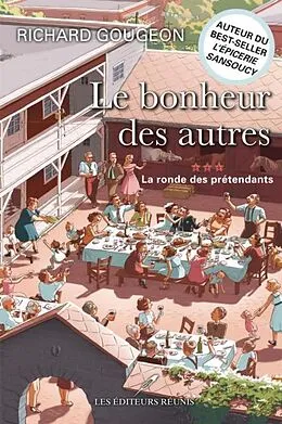 E-Book (pdf) Le bonheur des autres 03 : La ronde des pretendants von Richard Gougeon