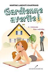 E-Book (pdf) Gardienne avertie ! 04 : Vacances bien meritees von Martine Labonte-Chartrand