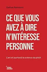 E-Book (epub) Ce que vous avez a dire n'interesse personne von Namouric Gaetan Namouric