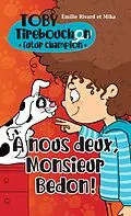 PDF À nous deux, monsieur Bedon! von Rivard Emilie Rivard