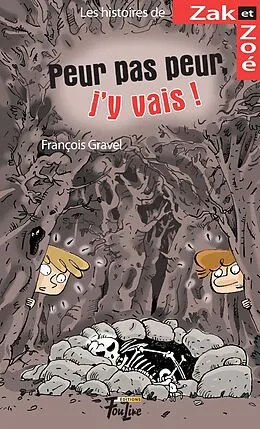 E-Book (pdf) Peur pas peur, j'y vais von Gravel Francois Gravel, Germain Philippe Germain