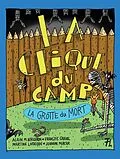 E-Book (pdf) La grotte du mort von Bergeron Alain M. Bergeron, Gravel Francois Gravel, Latulippe Martine Latulippe