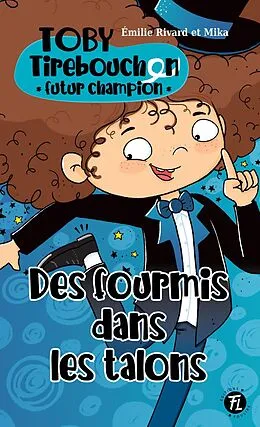 PDF Des fourmis dans les talons von Rivard Emilie Rivard