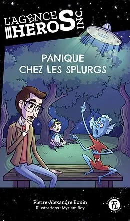 E-Book (pdf) Panique chez les Splurgs von Bonin Pierre-Alexandre Bonin