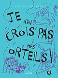 E-Book (pdf) Je n'en crois pas mes orteils von Poirier Jimmy Poirier