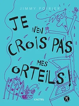 E-Book (pdf) Je n'en crois pas mes orteils von Poirier Jimmy Poirier