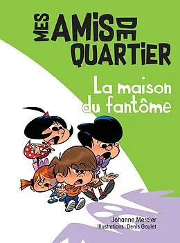 E-Book (pdf) La maison du fantôme von Mercier Johanne Mercier