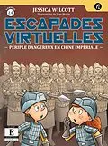 E-Book (pdf) Périple dangereux en Chine impériale von Wilcott Jessica Wilcott