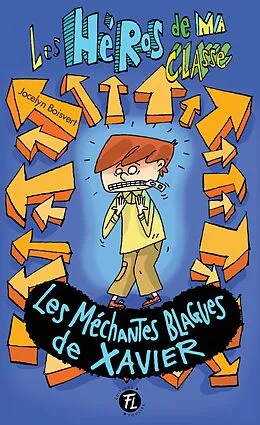 E-Book (pdf) Les méchantes blagues de Xavier von Boisvert Jocelyn Boisvert