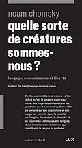 E-Book (epub) Quelle sorte de créatures sommes-nous? von Chomsky Noam Chomsky