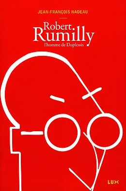 E-Book (epub) Robert Rumilly von Nadeau Jean-Francois Nadeau