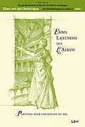 E-Book (epub) Emma Lajeunesse dite L'Albani von Bouchard Serge Bouchard