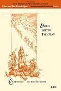 E-Book (epub) Emilie Fortin-Tremblay von Bouchard Serge Bouchard