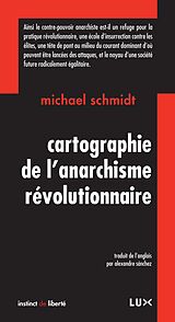 eBook (epub) Cartographie de l'anarchisme revolutionnaire de Schmidt Michael Schmidt