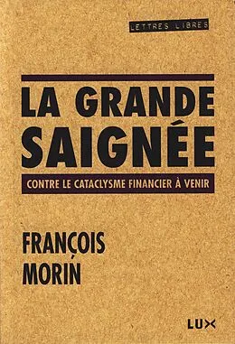 E-Book (epub) La grande saignee von Morin Francois Morin