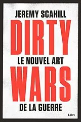 E-Book (epub) Le nouvel art de la guerre: Dirty Wars von Jeremy Scahill