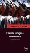 E-Book (epub) L'armee indigene von Jean-Pierre Le Glaunec