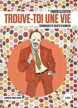 E-Book (epub) Trouve-toi une vie von Cloutier Fabien Cloutier