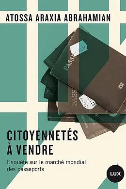 E-Book (epub) Citoyennetes a vendre von Abrahamian Atossa Araxia Abrahamian