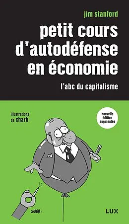 E-Book (epub) Petit cours d'autodefense en economie von Stanford Jim Stanford
