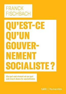 E-Book (epub) Qu'est-ce qu'un gouvernement socialiste? von Fischbach Franck Fischbach