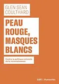 E-Book (epub) Peau rouge, masques blancs von Coulthard Glen Sean Coulthard