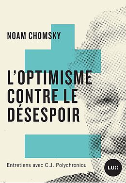 eBook (epub) L'optimisme contre le desespoir de Chomsky Noam Chomsky