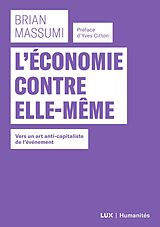 eBook (epub) L'economie contre elle-meme de Massumi Brian Massumi