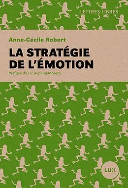 E-Book (epub) La strategie de l'emotion von Robert Anne-Cecile Robert