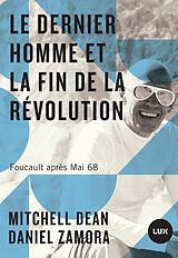 eBook (epub) Le dernier homme et la fin de la Revolution de Zamora Daniel Zamora