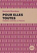 E-Book (epub) Pour elles toutes von Ricordeau Gwenola Ricordeau