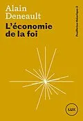 E-Book (epub) L'economie de la foi von Deneault Alain Deneault
