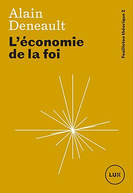 eBook (epub) L'economie de la foi de Deneault Alain Deneault