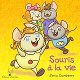 eBook (epub) Souris a la vie de Dumberry Sonia Dumberry