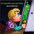 E-Book (epub) Un monstre dans ma tete von Belanger Maurice Belanger