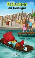 E-Book (epub) Baluchon au Portugal von Bolduc France Bolduc