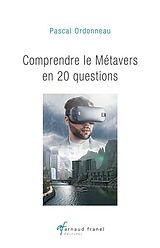 eBook (epub) Comprendre le métavers en 20 questions de Pascal Ordonneau