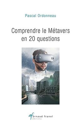 eBook (epub) Comprendre le métavers en 20 questions de Pascal Ordonneau