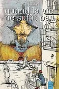 E-Book (epub) Quand la vie ne suffit pas von Emond Louis Emond