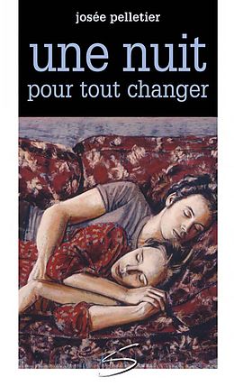 E-Book (pdf) Une nuit pour tout changer von Josee Pelletier